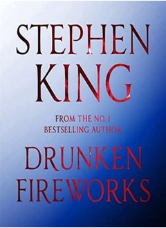 Drunken Fireworks by King, Stephen - Sample, Tim Paperback