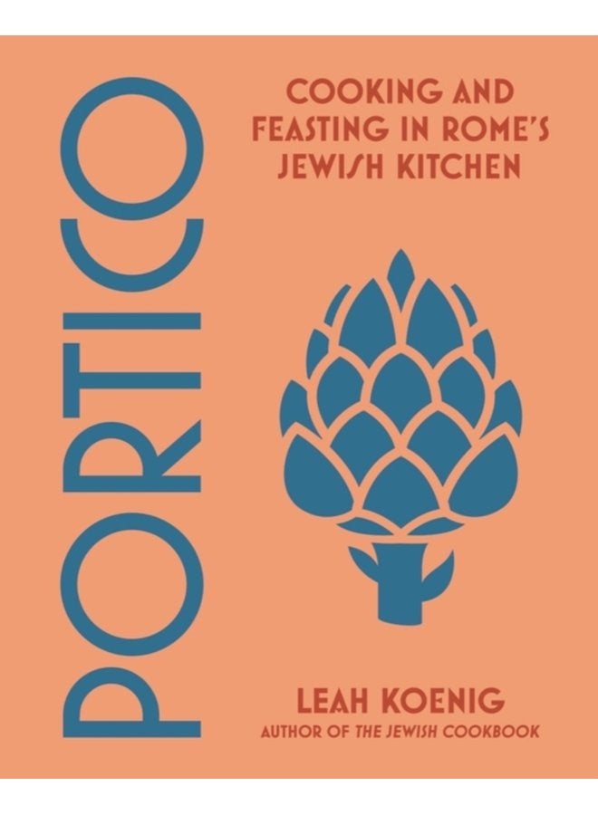 Portico Cooking and Feasting in Rome s Jewish Kitchen - Hardback