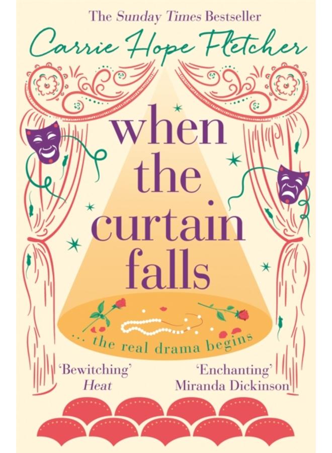 When The Curtain Falls : The uplifting and romantic TOP FIVE Sunday Times bestseller 