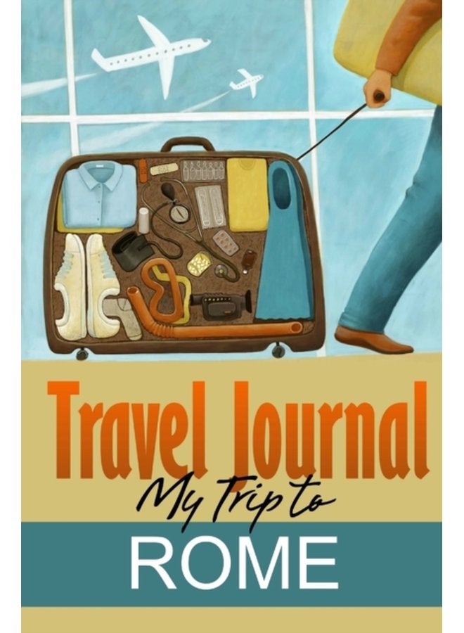 Travel Journal My Trip to Rome - Paperback