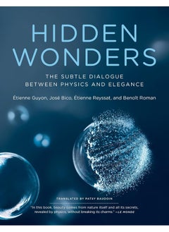 Hidden Wonders: The Subtle Dialogue Between Physics and Elegance 