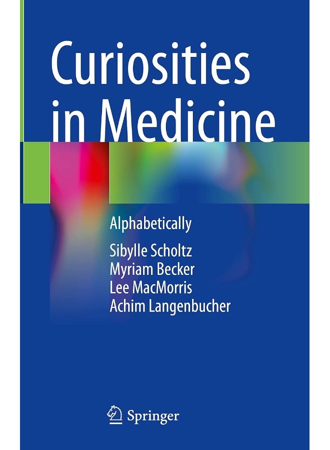 Curiosities in Medicine: Alphabetically  - Image 2