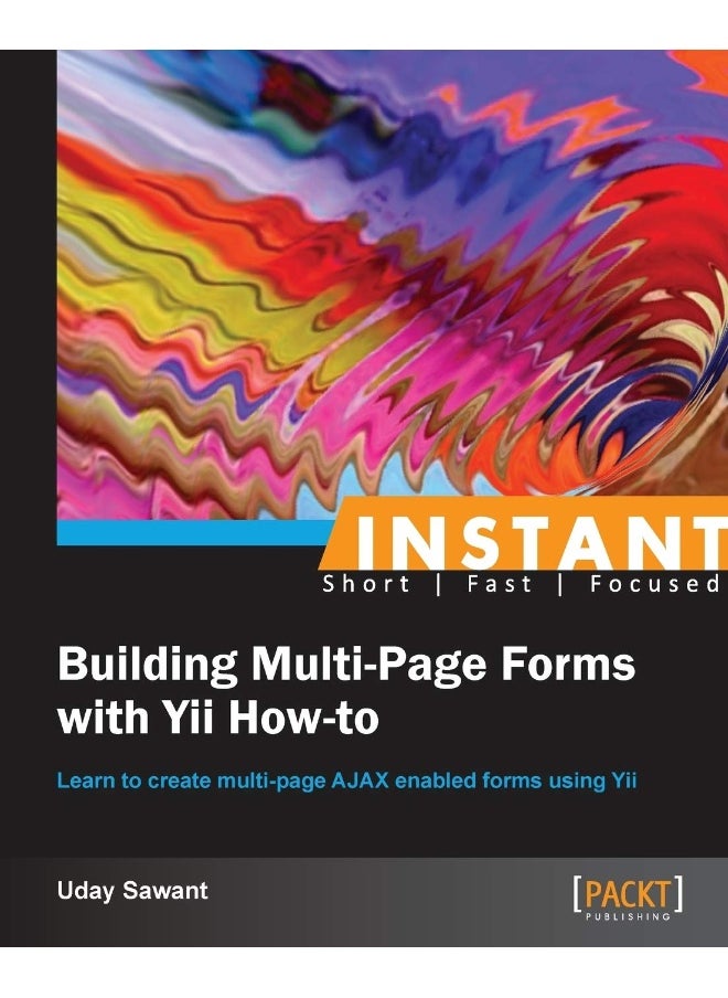 Instant Building Multi-Page Forms with Yii How-to 