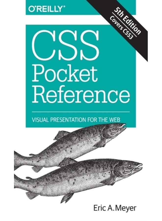 CSS Pocket Reference Visual Presentation for the Web - Paperback