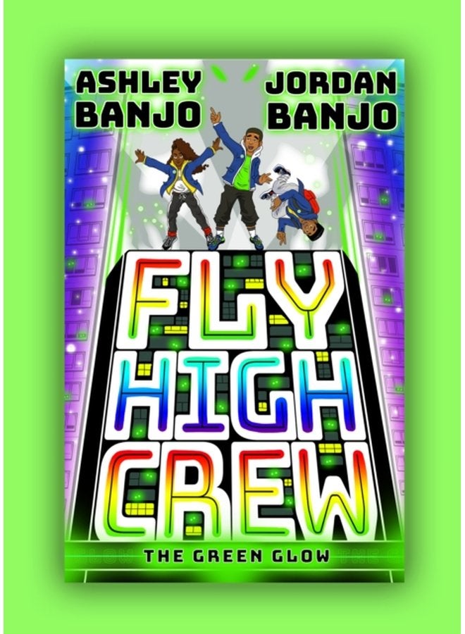 Fly High Crew The Green Glow - Paperback