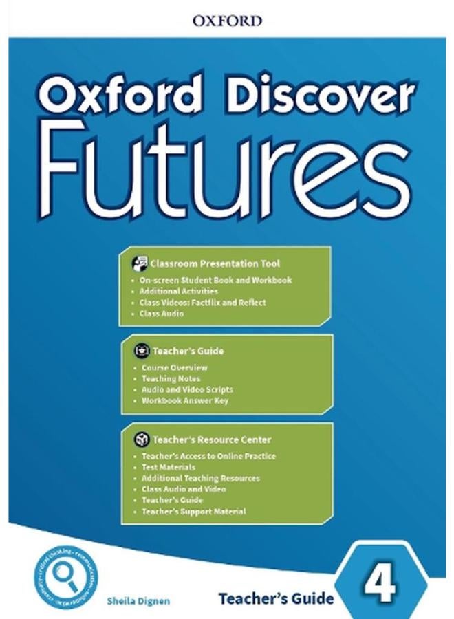 Oxford Discover Futures  Level 4  Teacher`s Pack  Ed   1