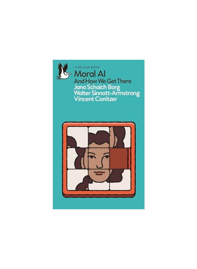 Moral Ai And How We Get There