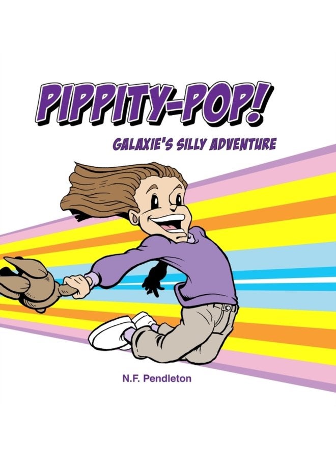 Pippity Pop Galaxie s Silly Adventure - Hardback