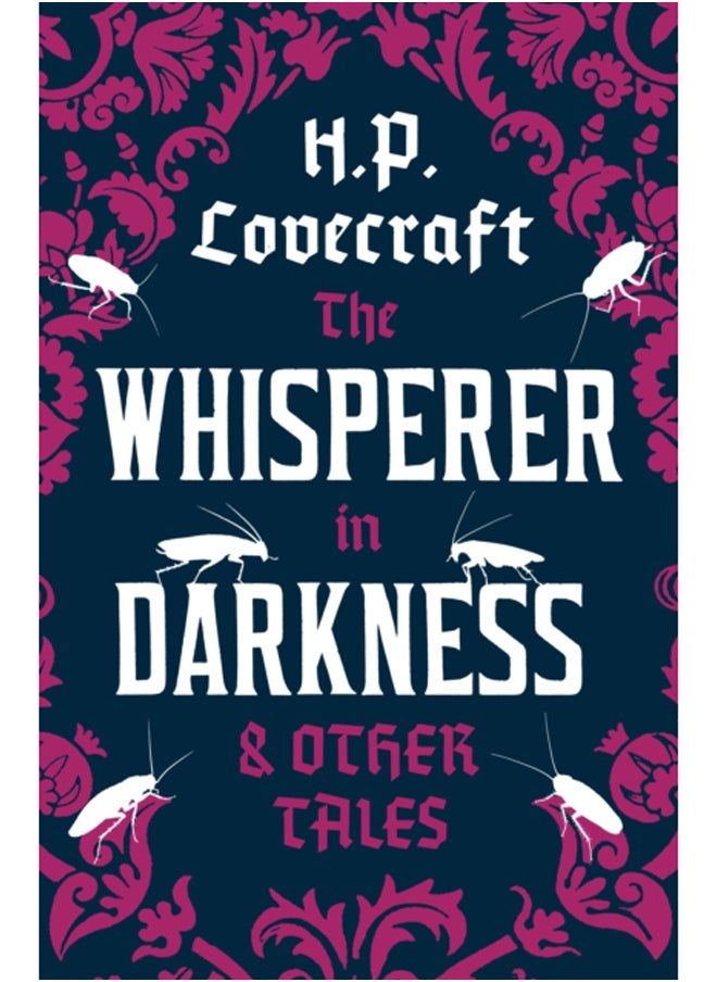 The Whisperer in Darkness and Other Tales 