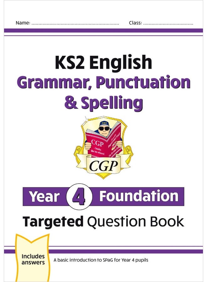 New KS2 English Year 4 Foundation Grammar, Punctuation & Spelling Targeted Question Book w/Answers - Image 1