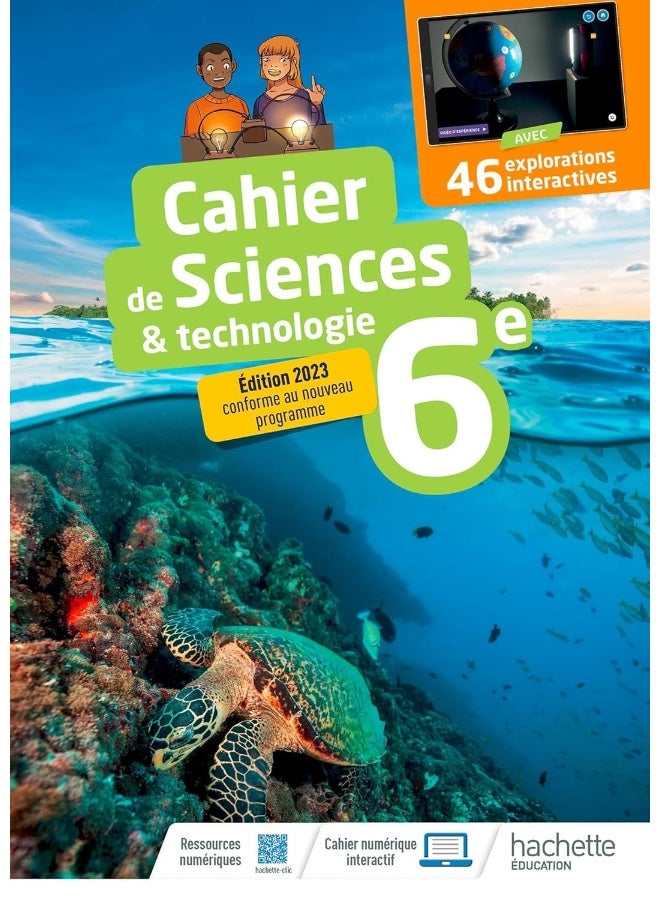 Hachette Cahier Sciences & technologie 6e - Ed. 2023