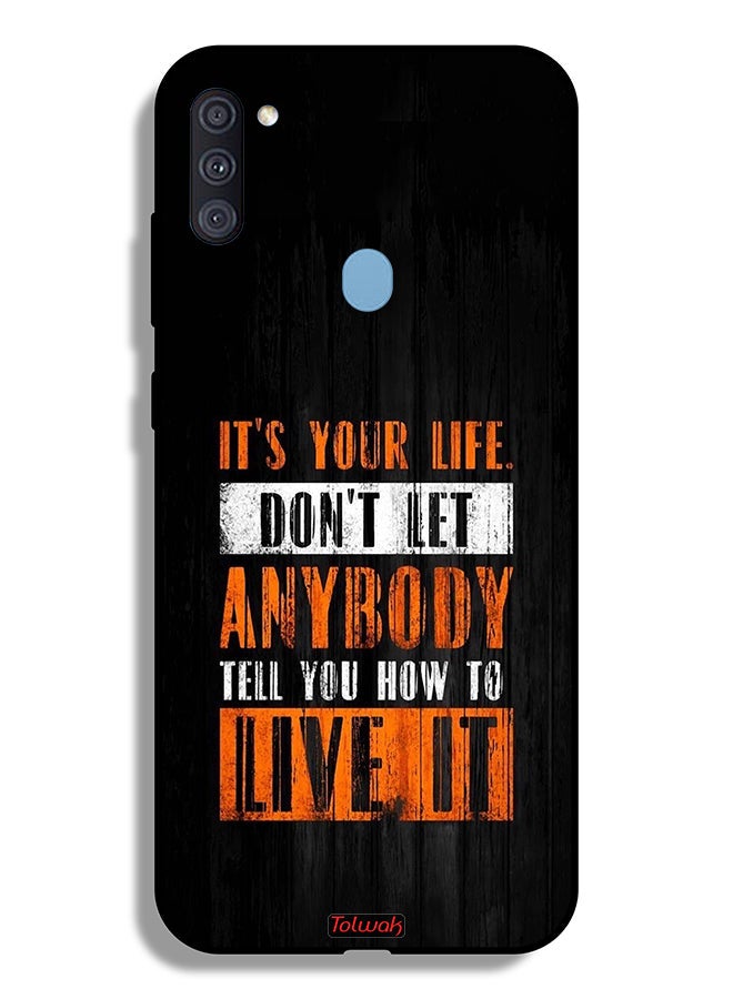 Tolwak Samsung Galaxy A11 Protective Case Cover Its Your Life - Image 1