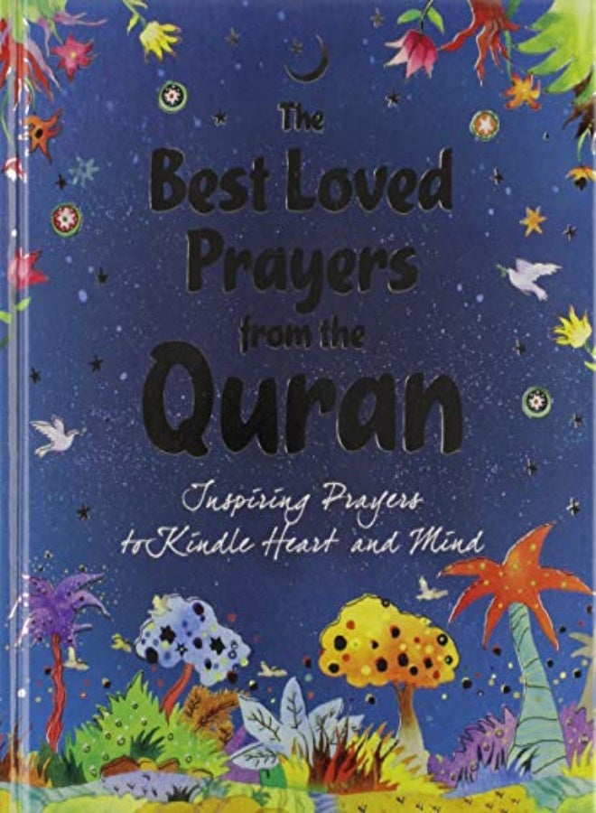 The Best Loved Prayers From The Quran by Saniyasnain Khan Hardcover