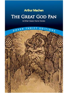 The Great God Pan & Other Classic Horror Stories 