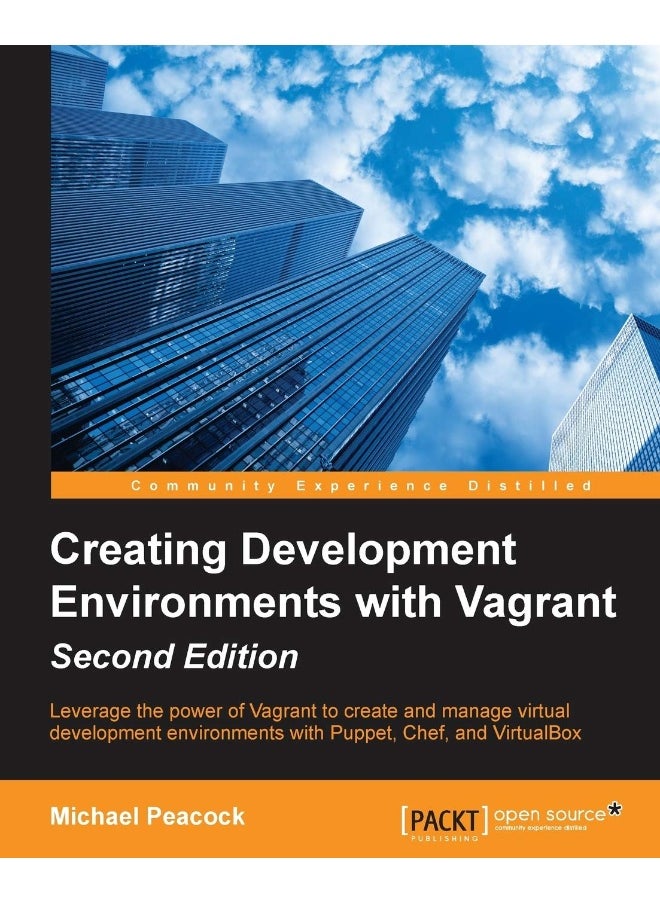Creating Development Environments with Vagrant - Second Edition 