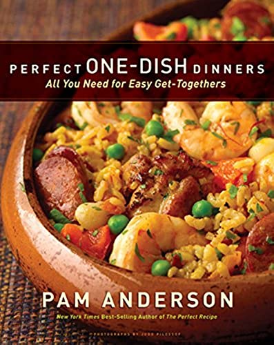 Perfect Onedish Dinners All You Need For Easy Gettogethers