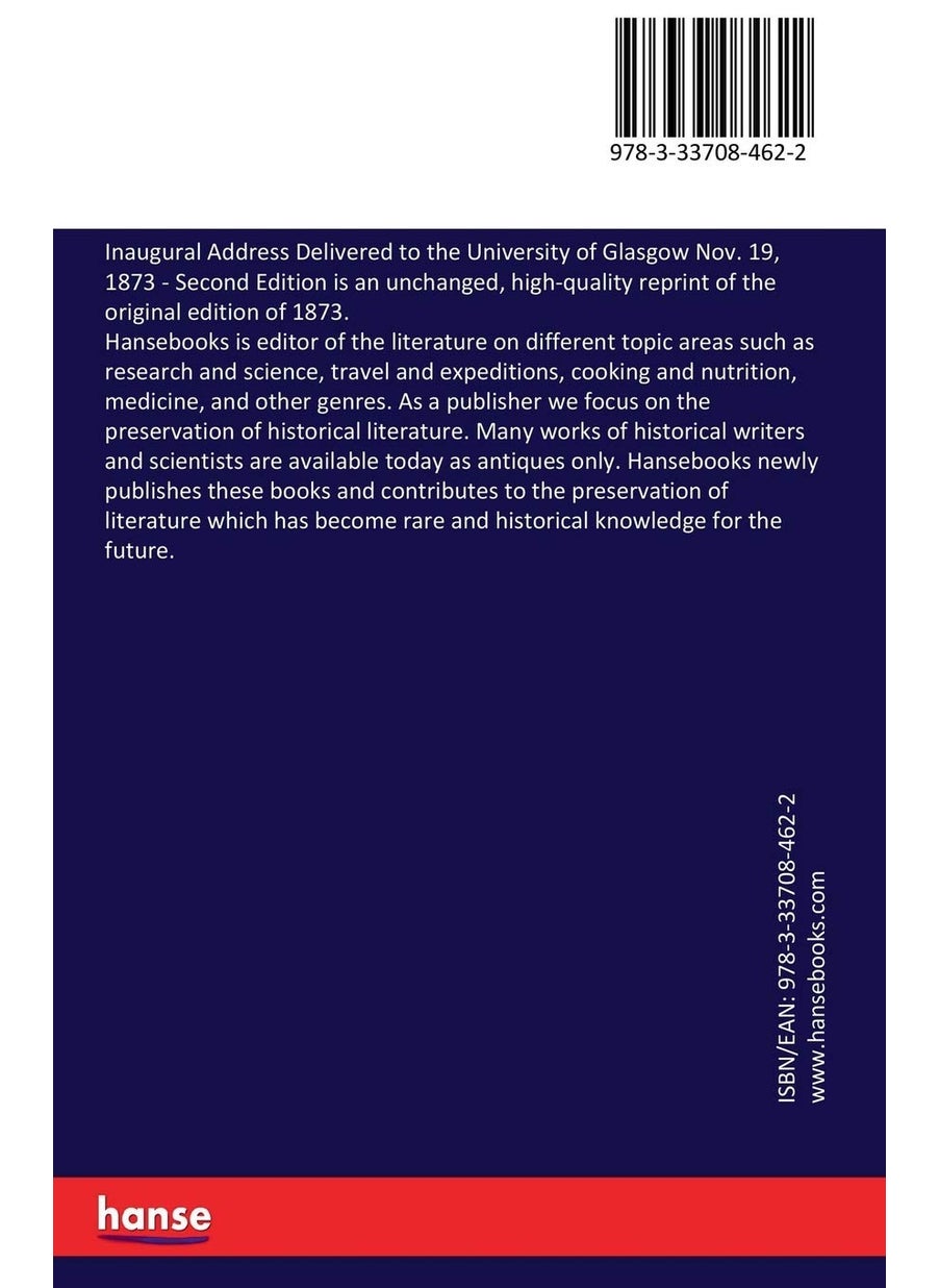 Inaugural Address Delivered to the University of Glasgow Nov. 19, 1873: Second Edition  - Image 2