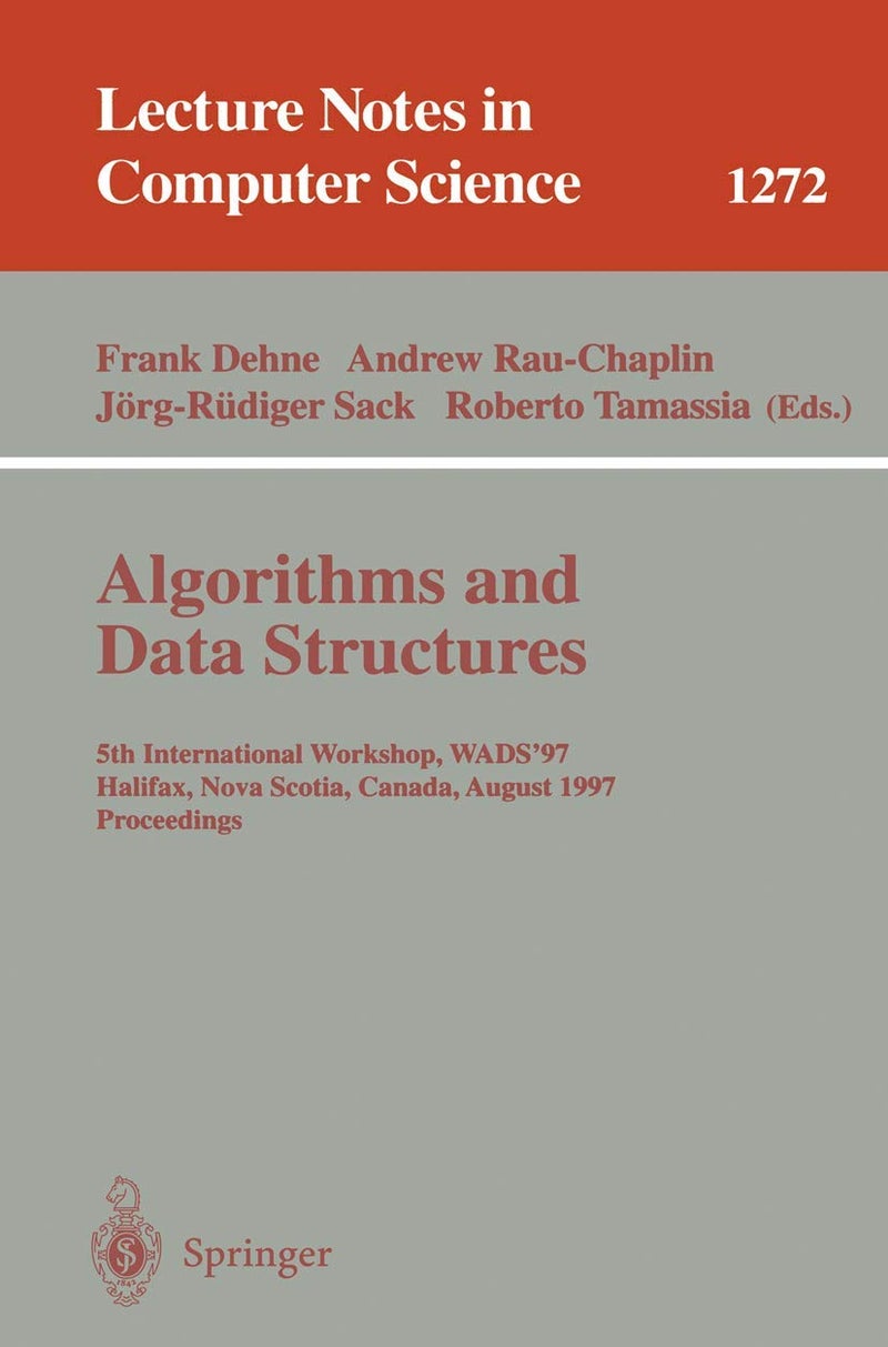 Algorithms and Data Structures: 5th International Workshop, WADS '97, Halifax, Nova Scotia, Canada, August 6-8, 1997. Proceedings