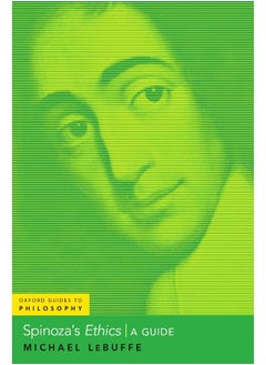 Oxford University Press Spinoza's Ethics: A Guide 