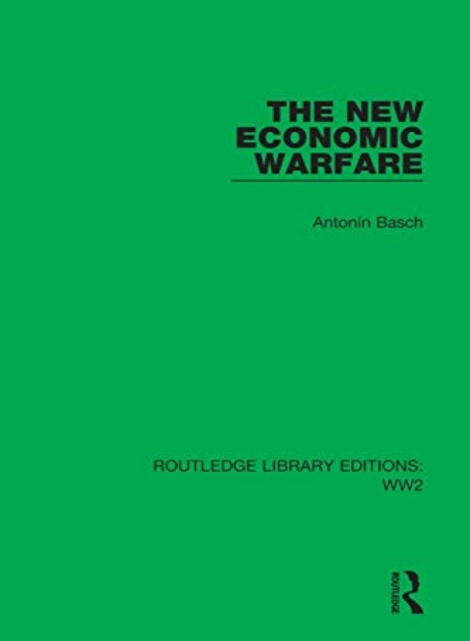 New Economic Warfare by Antonin Basch Paperback