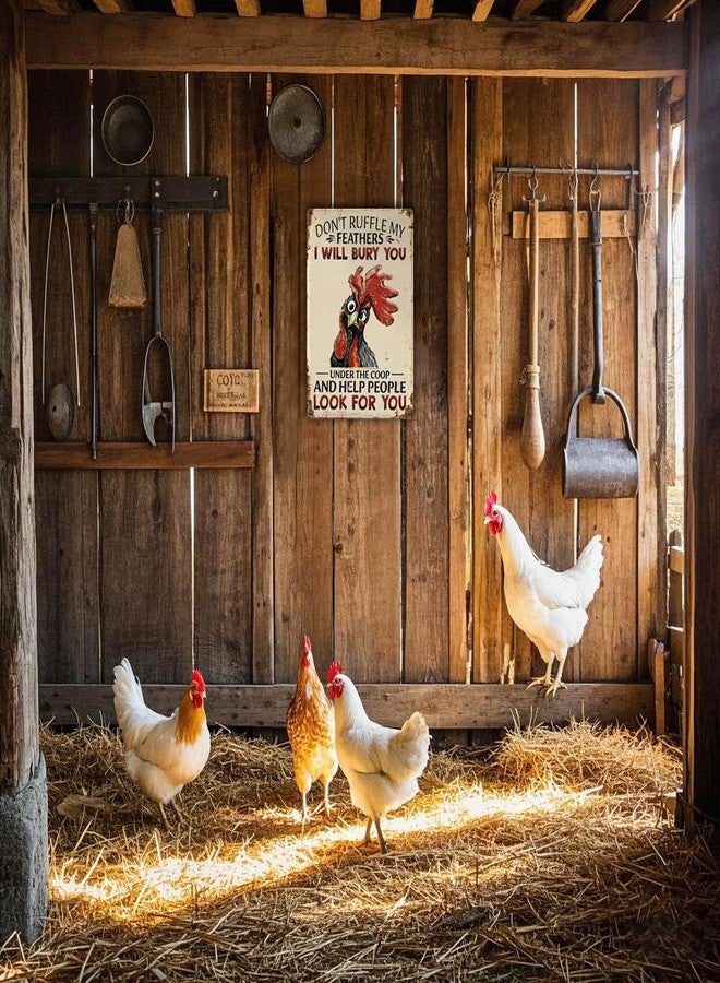 CrazySign Funny Chicken Sign Don't Ruffle My Feathers Tin Sign Decor for Home, Chicken Coop, Farm, and Garden 8 x 12 Inch (287) - Image 2