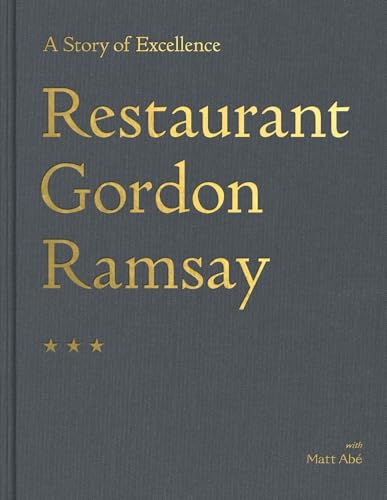 Restaurant Gordon Ramsay A Story Of Excellence 