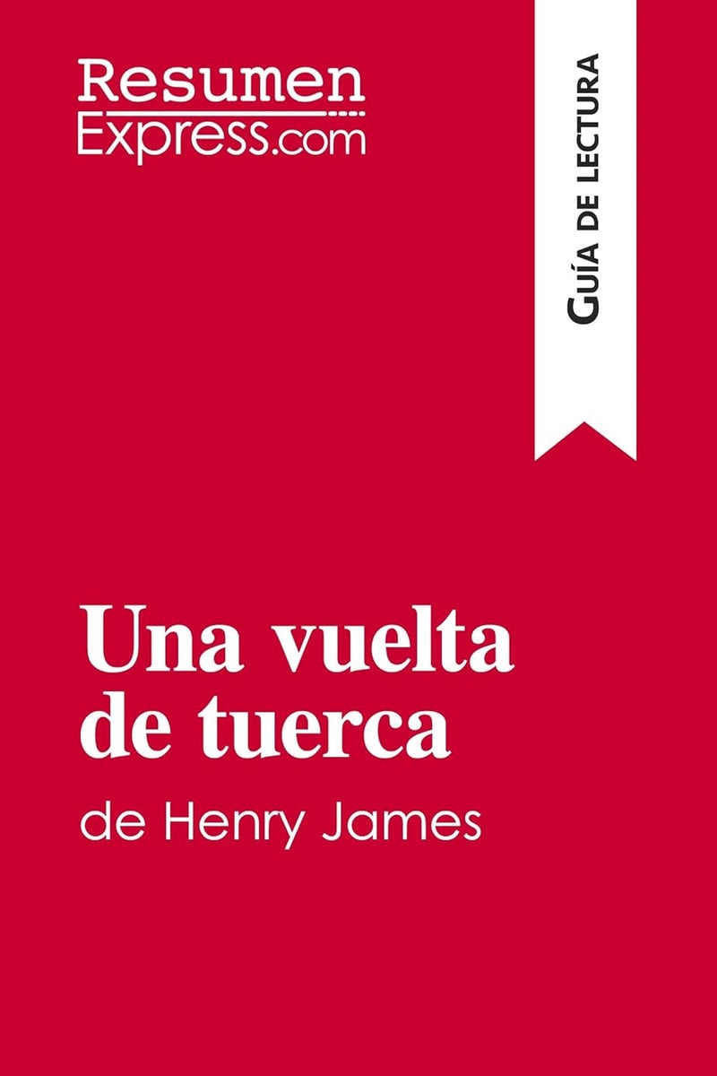 Una vuelta de tuerca de Henry James (Guía de lectura): Resumen y análisis completo  - Image 1