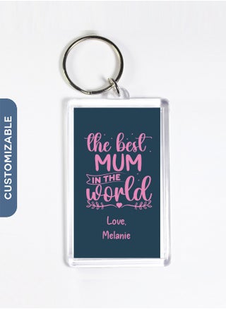 Personalised Keychain - Best Mum in The World Key Ring - pzsku/Z6E159FC0743CCC6F91DCZ/45/_/1726810676/fa307844-d9e7-4486-9c7b-850693b251f7