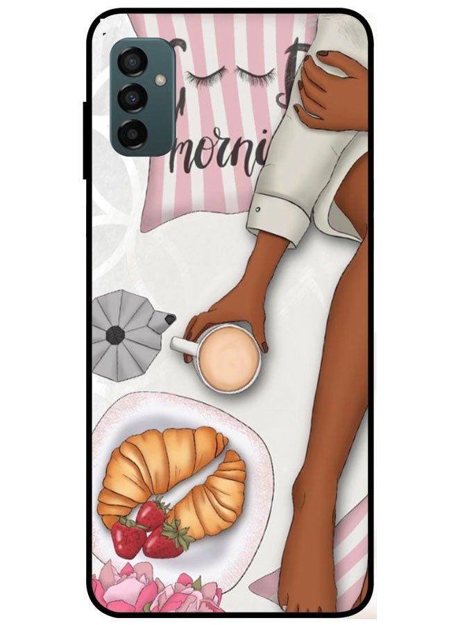 Protective Case Cover For Samsung Galaxy M23 Smart Series Printed Protective Case Cover for Samsung Galaxy M23 Good Morning