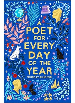 A Poet For Every Day Of The Year By Esiri, Allie Hardcover - pzsku/Z6E1DFA2AE483AD5CCE74Z/45/_/1729510249/88bb03fc-b684-4a04-a421-eb3cb9a784ab