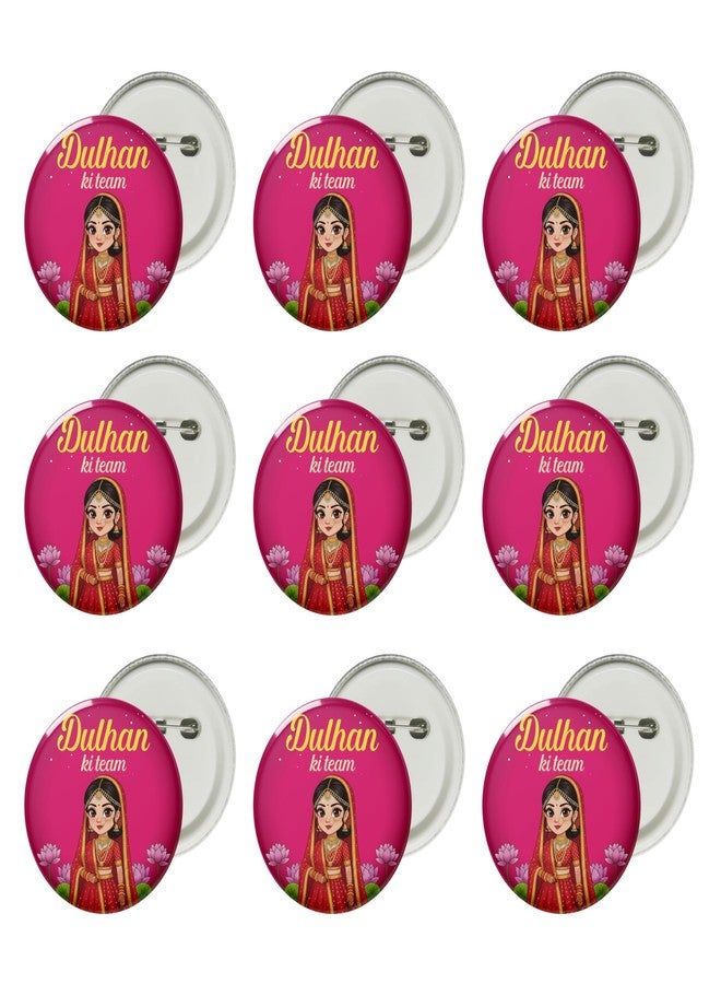 Visibee Dulhan Ki Team Pin Badge 58mm | Pack of 9 | Haldi, Wedding, Baraat & Bachelor Party - Image 2