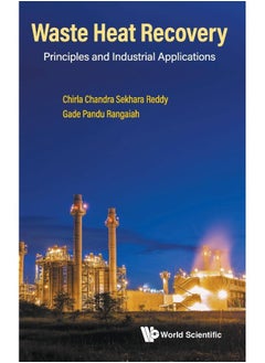 Waste Heat Recovery: Principles And Industrial Applications 