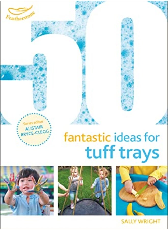 50 Fantastic Ideas For Tuff Trays 
