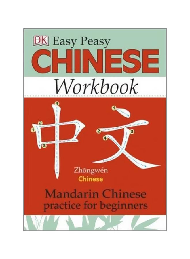 Easy Peasy Chinese Workbook: Mandarin Chinese Practice For Beginners