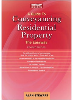 A Guide To Conveyancing Residential Property: The Easy way Revised Edition 2022  - Image 1