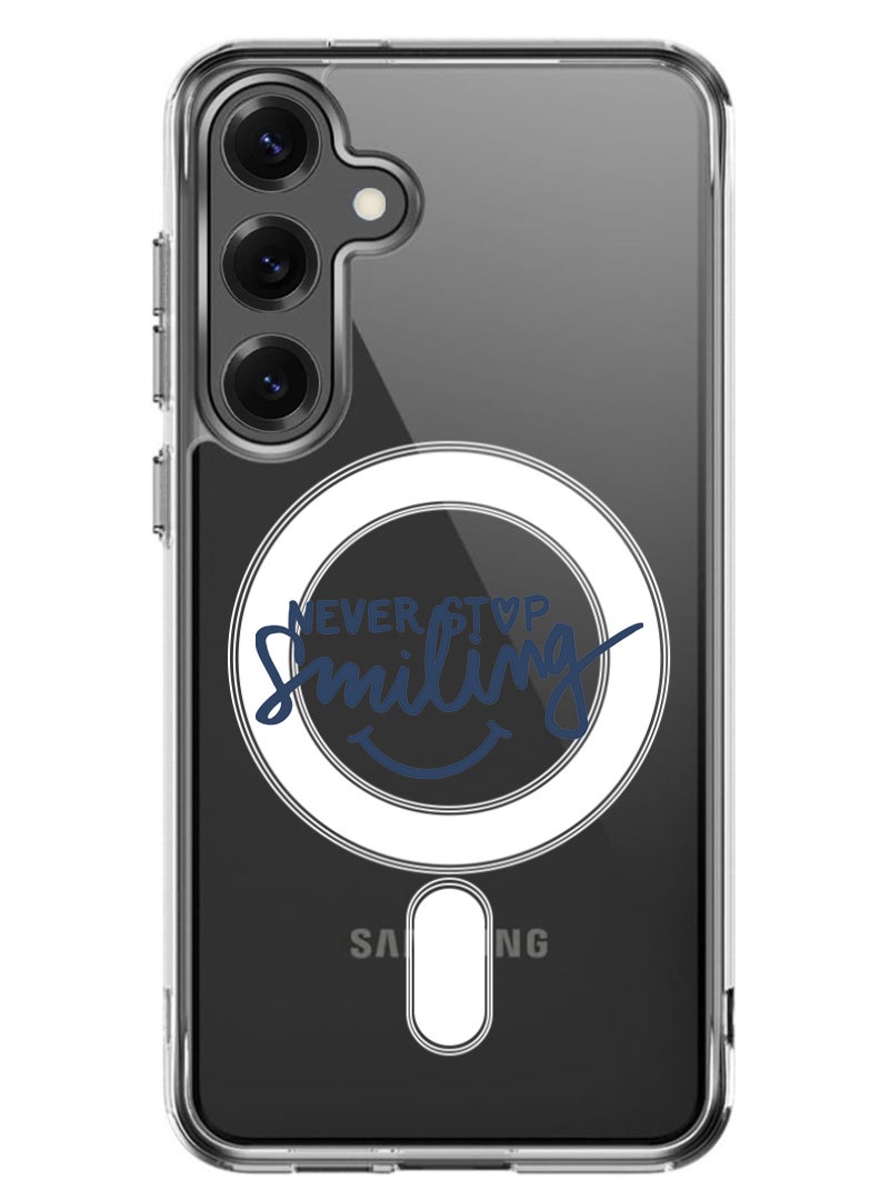 Theodor Magnetic Case for Samsung Galaxy S25 Plus 6.7-inch Compatible with MagSafe Wireless Charging, Shockproof Phone Bumper Cover Never Stop Smilling - Image 1