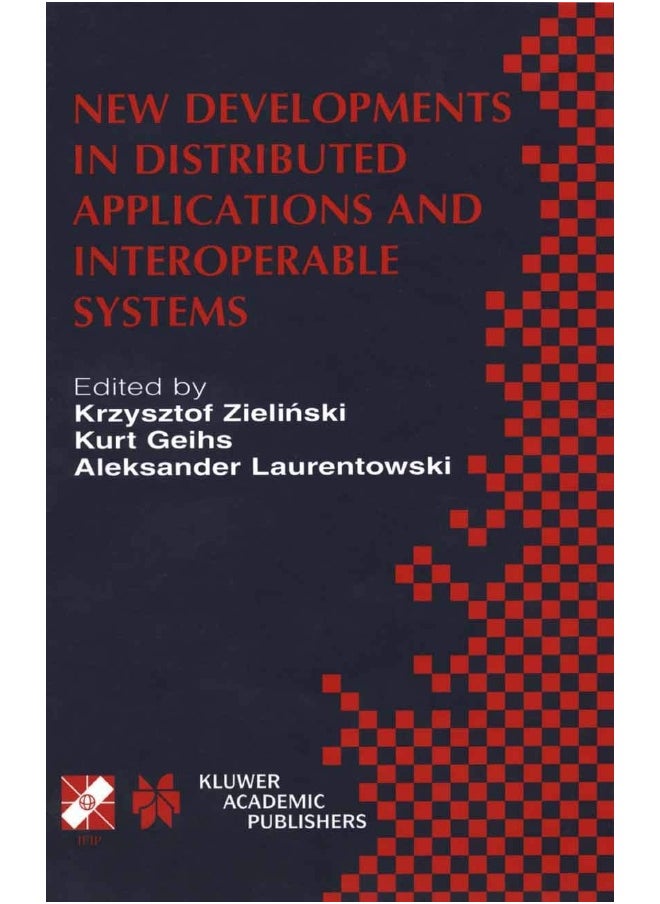 New Developments in Distributed Applications and I: Ifip Tc6 / Wg6.1 Third International Working Confe 