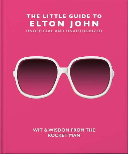 The Little Guide To Elton John 
