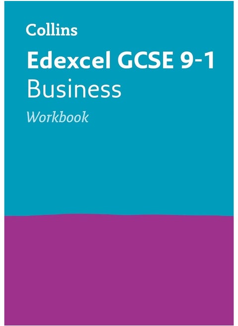 Collins Edexcel GCSE 9-1 Business Workbook: Ideal for Home Learning, 2022 and 2023 Exams