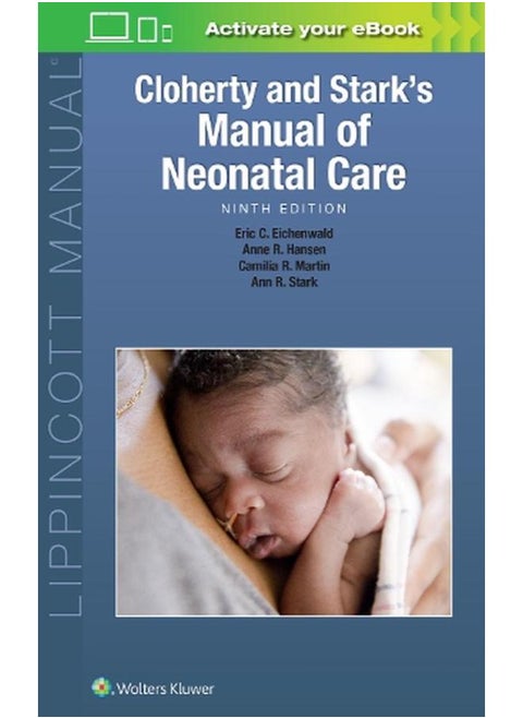 Cloherty and Stark`s Manual of Neonatal Care Ed 9