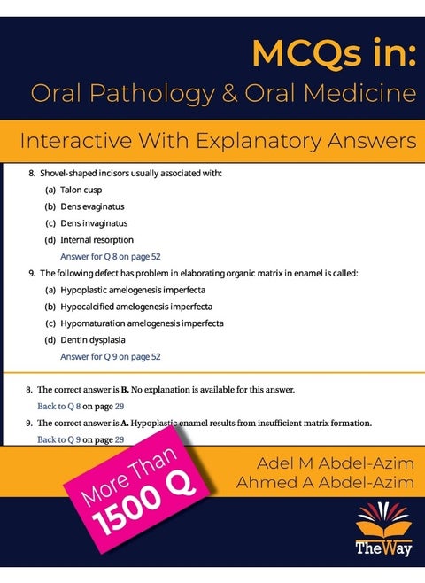Way MCQs in Oral Pathology and Oral Medicine: With Comments for Under and Post-Graduates