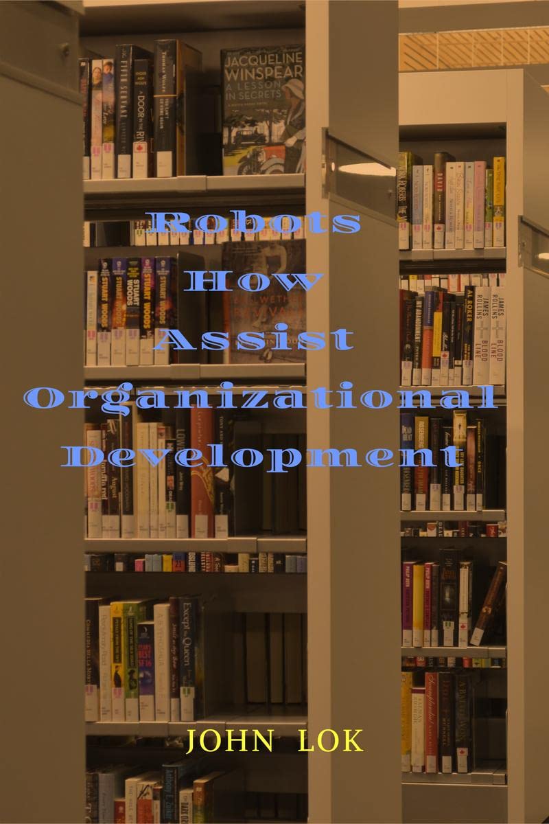 Robots How Assist Organizational Development 
