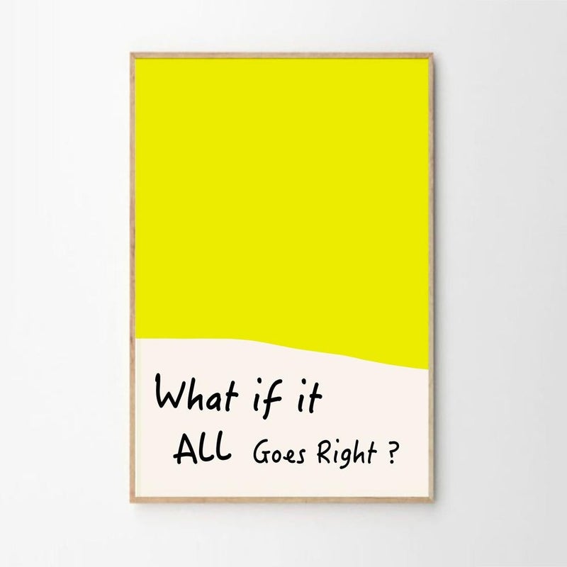 TNESSENTIAL What If It All Goes Right Quote Art Canvas Poster, Trendy Wall Art, Apartment Aesthetic Decor, Retro Home Decor, Printed Gift - Image 5