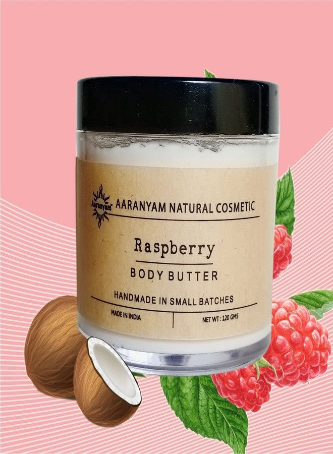 Aaranyam Raspberry Body Butter moisturizer cream - dry skin moisturizer with goodness of shea butter raw cocoa butter - Body Cream - winter cream For Women & Men, 120 g - Image 1