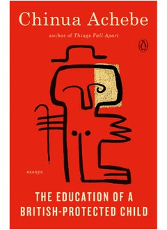 The Education of a British-Protected Child 