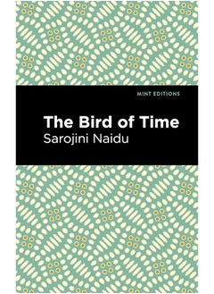The Bird of Time: Songs of Life, Death & the Spring