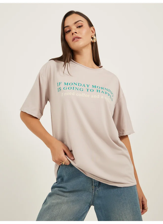 Styli Styli Slogan Print Short Sleeve Oversized T-Shirt