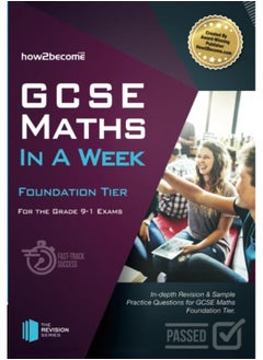 How2become Ltd GCSE Maths in a Week: Foundation Tier: For the grade 9-1 Exams  - Image 1