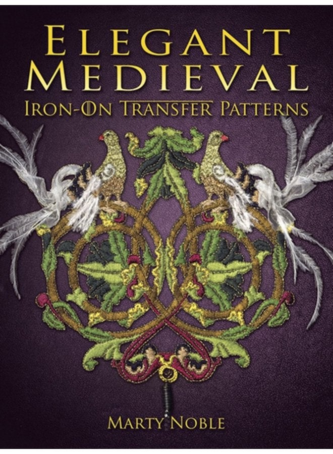 Elegant Medieval Iron on Transfer Patterns - Paperback