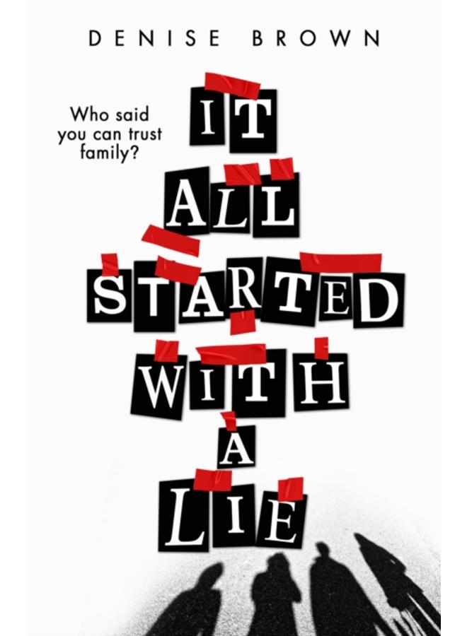It All Started With A Lie 